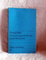 Untersuchungsmethode und soziale Wriklichkeit - Eine Kritik an Interview und Einstellungsmessung in der Sozialforschung