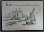 Bonn : Ansichten aus zwei Jahrtausenden. Federzeichnungen von Johann W. Jakob, Kommentar von Marianne und Michael Gechter.