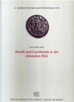 Porträt und Gesellschaft in der römischen Welt. Trierer Winckelmannsprogramme. Herausgegeben von Günter Grimm- Heft 11 - 1991.