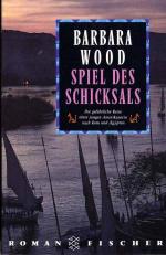 Barbara Wood: Spiel des Schicksals Barbara Wood: Spiel des Schicksals