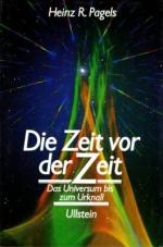Pagels, Heinz R.: Die Zeit vor der Zeit 