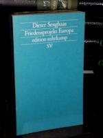 Friedensprojekt Europa. (= Edition Suhrkamp 1717, NF 717).