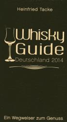 Heinfried Tacke: Whisky Guide Deutschlan Heinfried Tacke: Whisky Guide Deutschlan