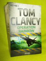 Operation Rainbow - Ein Jack Ryan Roman