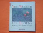 Gerth, Roland (Fotografie): Vom Wunder d Gerth, Roland (Fotografie): Vom Wunder d