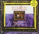 Breakfast at Tiffanys - Deep Blue Someth