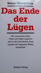 Sonja Margolina: Das Ende der Lügen Sonja Margolina: Das Ende der Lügen