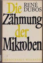 Die Zähmung der Mikroben