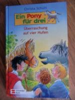 Christa Schütt: Ein Pony für drei / Über