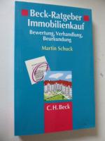 Beck-Ratgeber Immobilienkauf. Bewertung, Verhandlung, Beurkundung. Softcover