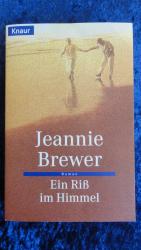 Jeannie Brewer: Ein Riss im Himmel