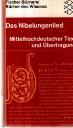 Das Nibelungenlied 1. Teil Mittelhochdeutscher Text und Übertragung