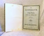 Die Arithmetik und Algebra / Die Planimetrie 1907 / Die Schule des Maschinentechnikers/ Die Trigometrie - Lehrbuch zum Selbstunterrichte Erster Band der Schule des Maschinentechnikers