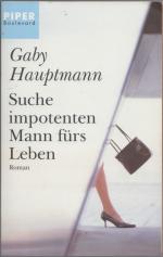 Gaby Hauptmann: Suche impotenten Mann fü