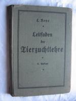 Leitfaden der Tierzuchtlehre. Für landwirtschaftliche Schulen.
