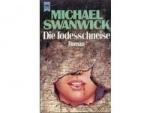 Michael Swanwick: Die Todesschneise