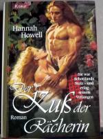 Hannah Howell: Der Kuss der Rächerin
