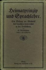 Heimatprinzip und Sprachlehre. Ein Beitrag zur Methodik des deutschen Unterrichts in der Volksschule