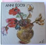 Anni Égösi: Anni Égösi - Eine Lyrikerin 