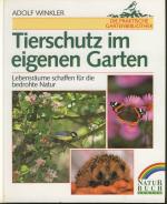 Adolf Winkler: Tierschutz im eigenen Gar