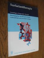 Surfactanttherapie. Grundlagen, Diagnostik, Therapie.