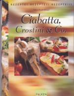 Sabine Pesch: Ciabatta, Crostini & Co Sabine Pesch: Ciabatta, Crostini & Co