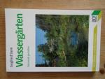 Siegfried Stein: Wassergärten