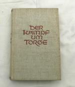 Der Kampf um Torge (ca. 1938)