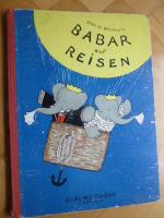 Brunhoff, Jean de: Babar auf Reisen Brunhoff, Jean de: Babar auf Reisen