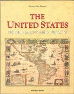 The United States in Old Maps and Prints (U.S. Old Maps Series)