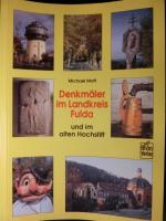 Denkmäler im Landkreis Fulda und im alten Hochstift