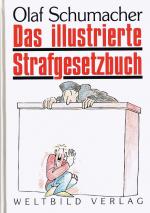 Olaf Schumacher: Das illustrierte Strafg