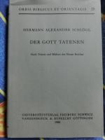 Der Gott Tatenen. Nach Texten und Bildern des Neuen Reiches (Orbis Biblicus et Orientalis 29)