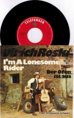 I'm A Lonesome Rider / Der Ofen ist aus