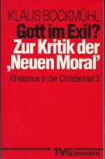 Klaus Bockmühl: Gott im Exil? Zur Kritik