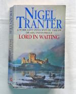 Nigel Tranter: Lord in Waiting