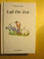 Lass dir Zeit