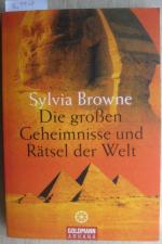 Die großen Geheimnisse und Rätsel der Welt. Aus dem Englischen von Rita Höner.