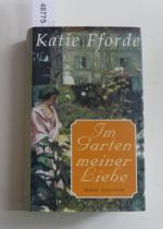 Katja Fforde: Im Garten meiner Liebe Katja Fforde: Im Garten meiner Liebe