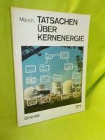 Tatsachen über Kernenergie.