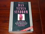 Das Venus-Syndrom - Vier Stufen Plan zur gezielten Figurverbesserung mit der amerikanischen Erfolgsmethode - Mit über 100 Übungen