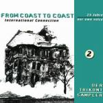 Trikont. From Coast To Coast. International Connection - 25 Jahre Our Own Voice - 02