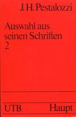 Pestalozzi, Johann Heinrich: Auswahl aus