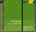 Elliott Carter Choral Works