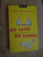 Sibylle Weischenberg: Ich hasse den Somm Sibylle Weischenberg: Ich hasse den Somm