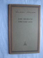 Reinhold Schneider: Der  Mensch und das 