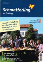 Schmetterling im Dialog Ausgabe 2016 Nr.: 2 (02,16, Das Schmetterling-Magazin) - Topthema: Schmetterling Dialogtage 2016