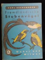 Fremdländische Stubenvögel - Weber und Witwen