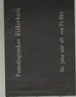Fritz Bley: Pomologisches Bilderbuch für