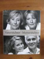 Vatertöchter - Muttertöchter